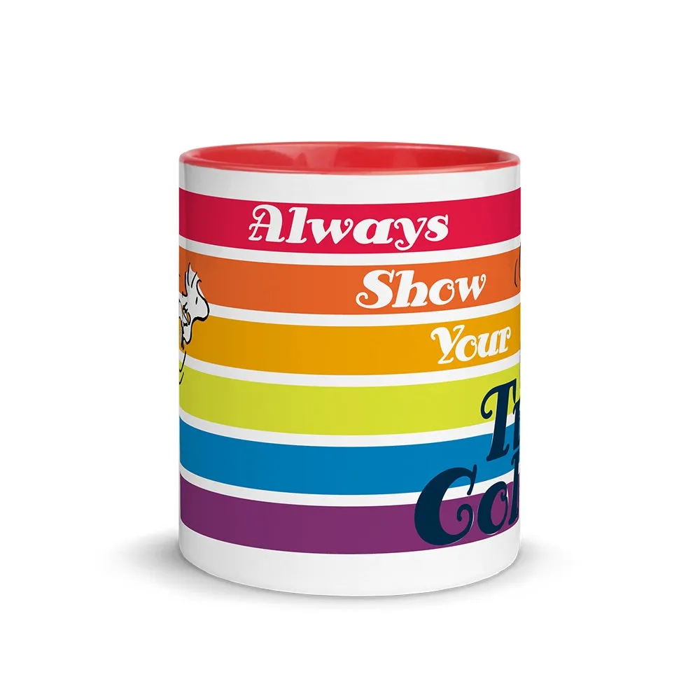 Always Show Your True Colors Two Tone Mug