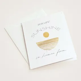 You Are Sunshine Card